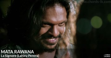 Mata Rawana by La Signore (Lahiru Perera) Guitar Chords Featured Image